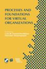 Processes and Foundations for Virtual Organizations : IFIP TC5 / WG5.5 Fourth Working Conference on Virtual Enterprises (PRO-VE'03) October 29-31, 2003, Lugano, Switzerland - Book