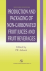Production and Packaging of Non-Carbonated Fruit Juices and Fruit Beverages - eBook
