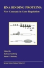 RNA Binding Proteins : New Concepts in Gene Regulation - Book