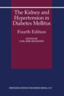The Kidney and Hypertension in Diabetes Mellitus - Book