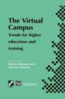 The Virtual Campus : Trends for higher education and training - Book