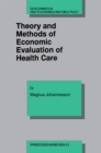 Theory and Methods of Economic Evaluation of Health Care - eBook