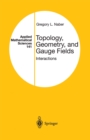 Topology, Geometry, and Gauge Fields : Interactions - eBook