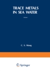 Trace Metals in Sea Water - eBook
