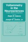 Voltammetry in the Neurosciences : Principles, Methods, and Applications - Book