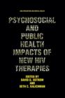 Psychosocial and Public Health Impacts of New HIV Therapies - Book