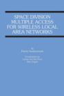 Space Division Multiple Access for Wireless Local Area Networks - Book