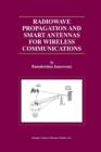 Radiowave Propagation and Smart Antennas for Wireless Communications - Book