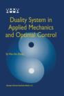 Duality System in Applied Mechanics and Optimal Control - Book