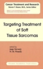 Targeting Treatment of Soft Tissue Sarcomas - Book