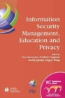 Information Security Management, Education and Privacy : IFIP 18th World Computer Congress TC11 19th International Information Security Workshops 22-27 August 2004 Toulouse, France - Book