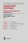 Computer Systems : Theory, Technology, and Applications - Book