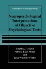 Neuropsychological Interpretation of Objective Psychological Tests - Book