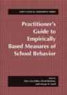 Practitioner’s Guide to Empirically Based Measures of School Behavior - Book