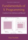 Fundamentals of X Programming : Graphical User Interfaces and Beyond - Book