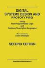 Digital Systems Design and Prototyping : Using Field Programmable Logic and Hardware Description Languages - Book