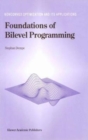 Foundations of Bilevel Programming - Book