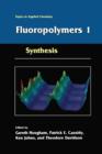 Fluoropolymers 1 : Synthesis - Book