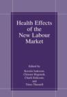 Health Effects of the New Labour Market - Book
