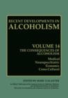The Consequences of Alcoholism : Medical, Neuropsychiatric, Economic, Cross-Cultural - Book
