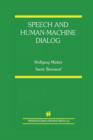 Speech and Human-Machine Dialog - Book