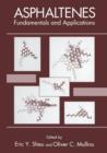 Asphaltenes : Fundamentals and Applications - Book