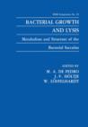Bacterial Growth and Lysis : Metabolism and Structure of the Bacterial Sacculus - Book