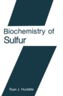 Biochemistry of Sulfur - eBook