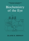 Biochemistry of the Eye - eBook