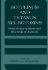 Botulinum and Tetanus Neurotoxins : Neurotransmission and Biomedical Aspects - Book