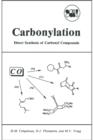 Carbonylation : Direct Synthesis of Carbonyl Compounds - Book