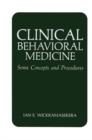 Clinical Behavioral Medicine : Some Concepts and Procedures - eBook