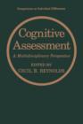 Cognitive Assessment : A Multidisciplinary Perspective - Book