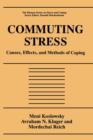 Commuting Stress : Causes, Effects, and Methods of Coping - Book