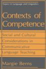 Contexts of Competence : Social and Cultural Considerations in Communicative Language Teaching - Book