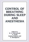 Control of Breathing During Sleep and Anesthesia - Book