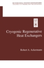 Cryogenic Regenerative Heat Exchangers - eBook