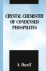 Crystal Chemistry of Condensed Phosphates - eBook