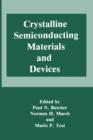 Crystalline Semiconducting Materials and Devices - Book