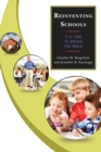 Reinventing Schools : It’s Time to Break the Mold - Book