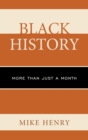 Black History : More than Just a Month - Book