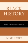 Black History : More than Just a Month - Book