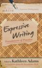 Expressive Writing : Foundations of Practice - Book