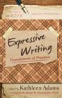 Expressive Writing : Foundations of Practice - Book