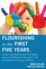 Flourishing in the First Five Years : Connecting Implications from Mind, Brain, and Education Research to the Development of Young Children - Book