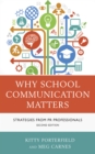 Why School Communication Matters : Strategies From PR Professionals - Book