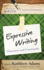 Expressive Writing : Classroom and Community - Book