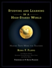 Studying and Learning in a High-Stakes World : Making Tests Work for Teachers - Book