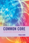 Common Core : Using Global Children's Literature and Digital Technologies - Book
