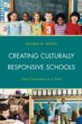 Creating Culturally Responsive Schools : One Classroom at a Time - Book